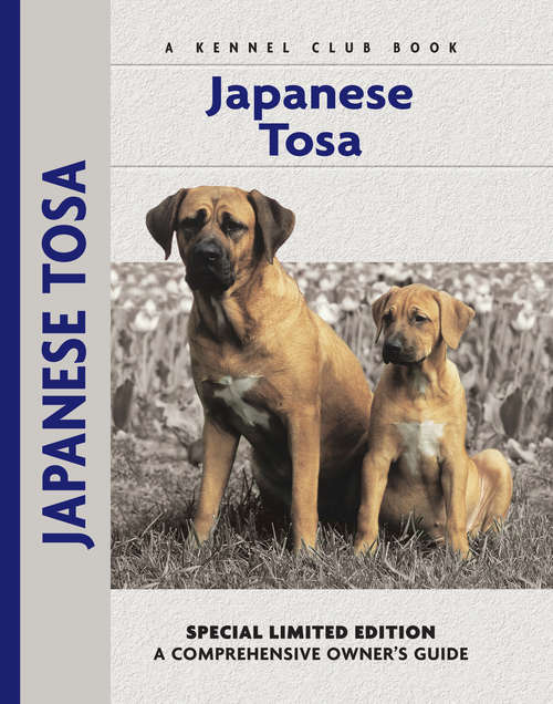 Book cover of Japanese Tosa (Comprehensive Owner's Guide)