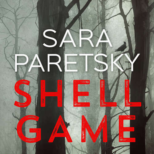 Book cover of Shell Game: A Sunday Times Crime Book of the Month Pick (The V.I. Warshawski Series #19)