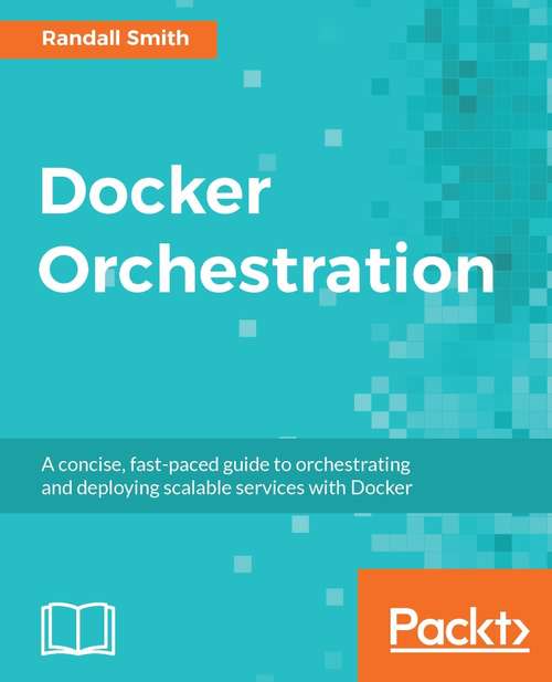 Book cover of Docker Orchestration