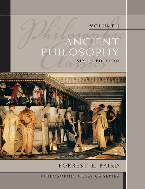 Book cover of Philosophic Classics, Volume I: Ancient Philosophy