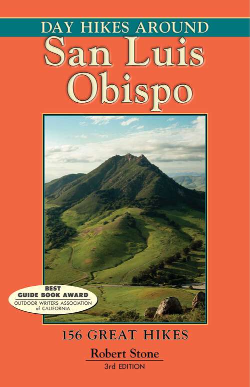 Book cover of Day Hikes Around San Luis Obispo: 156 Great Hikes