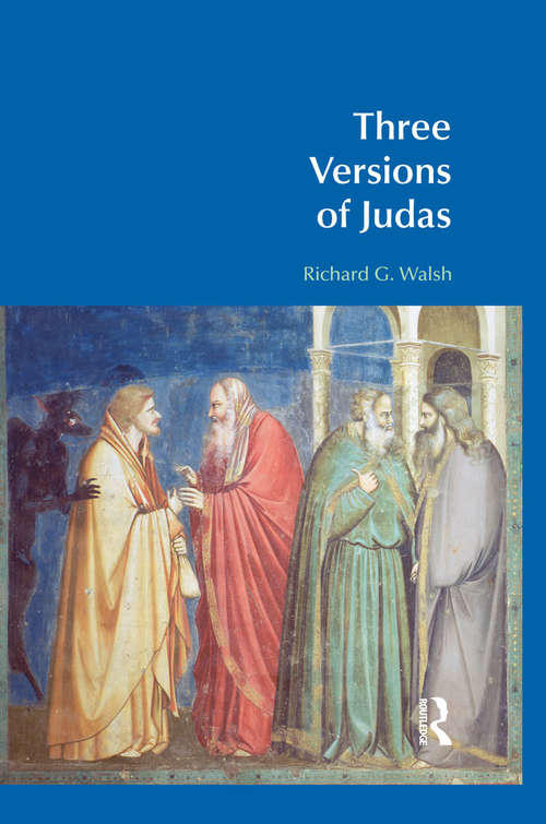 Three Versions of Judas (BibleWorld)