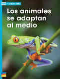 Book cover of Los animales se adaptan al medio: Textos Para La Lectura Atenta (Texts Close Reading )