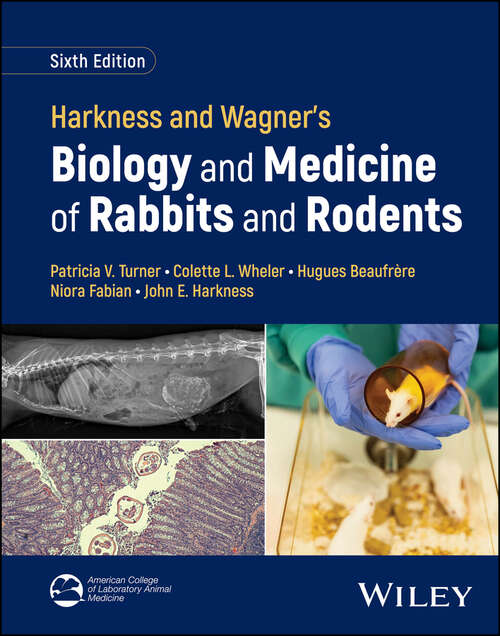 Book cover of Harkness and Wagner's Biology and Medicine of Rabbits and Rodents