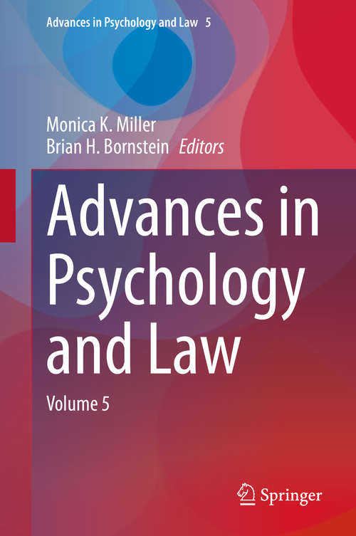 Advances in Psychology and Law: Volume 5 (Advances in Psychology and Law #5)