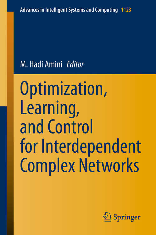 Cover image of Optimization, Learning, and Control for Interdependent Complex Networks