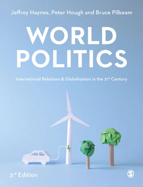World Politics: International Relations and Globalisation in the 21st Century