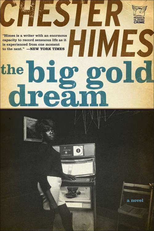 Book cover of The Big Gold Dream: The Classic Crime Thriller