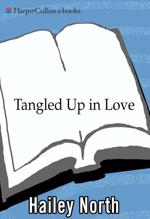 Book cover of Tangled Up in Love