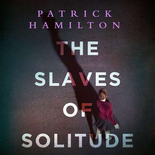 Book cover of The Slaves of Solitude
