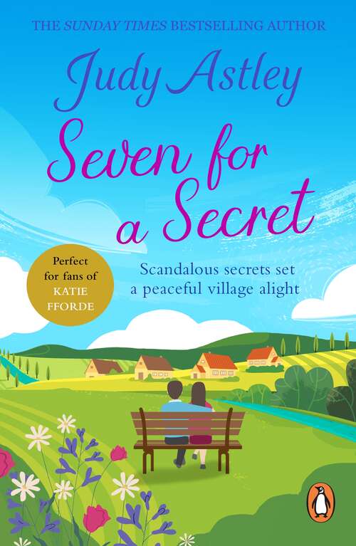 Book cover of Seven For A Secret: a sparkling and delightfully uplifting romantic comedy. Perfect to settle down with!