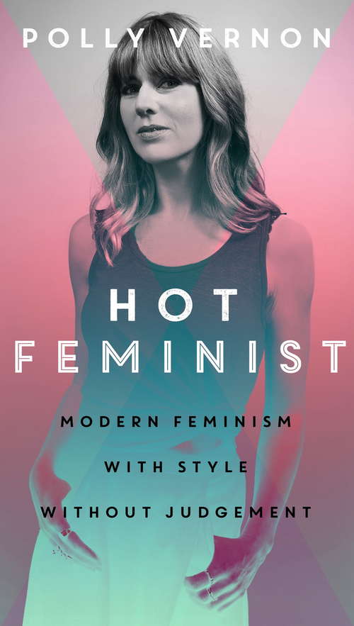 Book cover of Hot Feminist