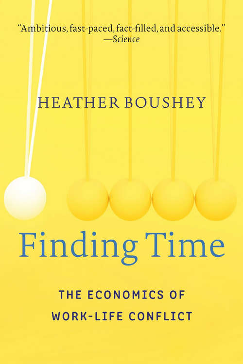 Book cover of Finding Time: The Economics of Work-Life-Conflict