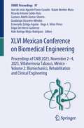 XLVI Mexican Conference on Biomedical Engineering: Proceedings of CNIB 2023, November 2–4, 2023, Villahermosa Tabasco, México - Volume 2: Biomechanics, Rehabilitation and Clinical Engineering (IFMBE Proceedings #97)