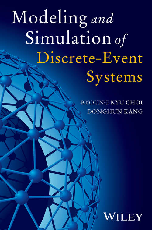 Modeling and Simulation of Discrete Event Systems