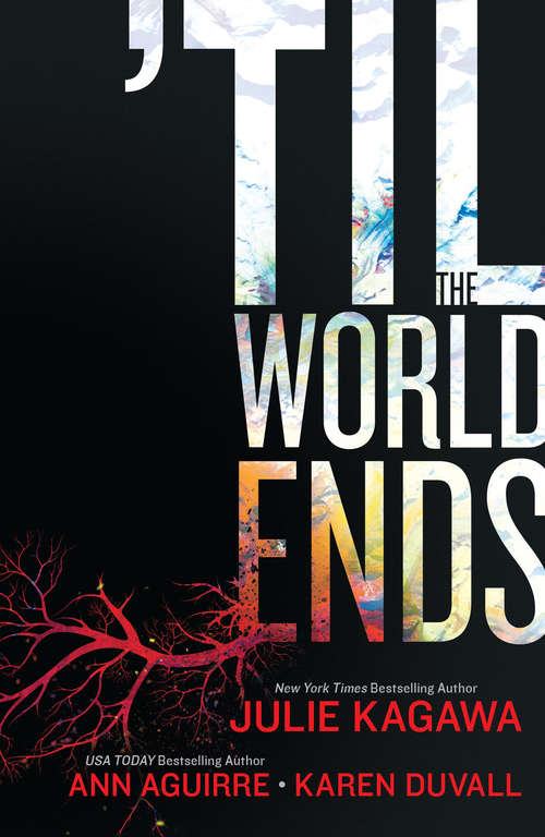 Book cover of 'Til The World Ends (Blood of Eden #0.5)
