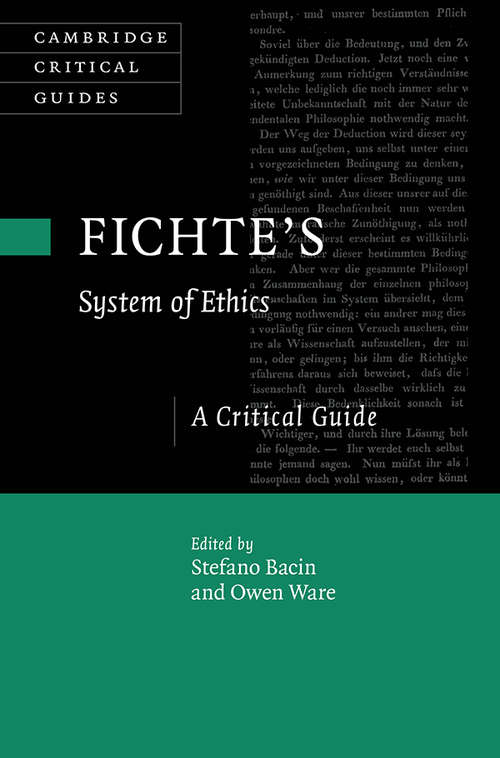 Book cover of Fichte's System of Ethics: A Critical Guide (Cambridge Critical Guides)