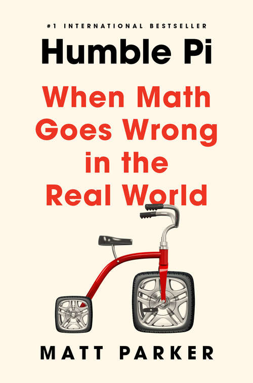 Book cover of Humble Pi: When Math Goes Wrong in the Real World