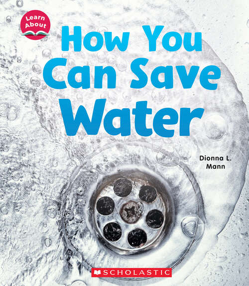 Book cover of How You Can Save Water (Learn About)