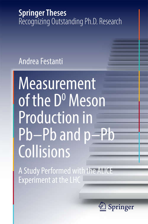 Book cover of Measurement of the D0 Meson Production in Pb–Pb and p–Pb Collisions