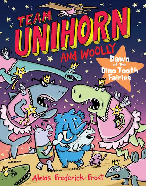 Book cover of Team Unihorn and Woolly #3: A Graphic Novel (Team Unihorn and Woolly #3)