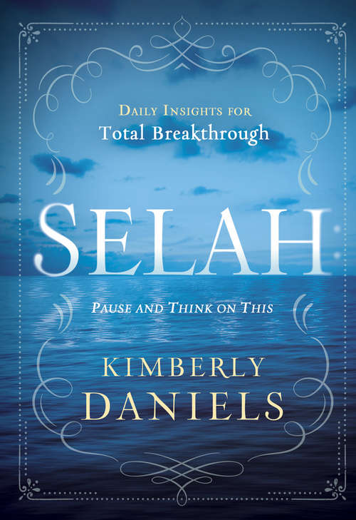 Selah: Daily Insights for Total Breakthrough