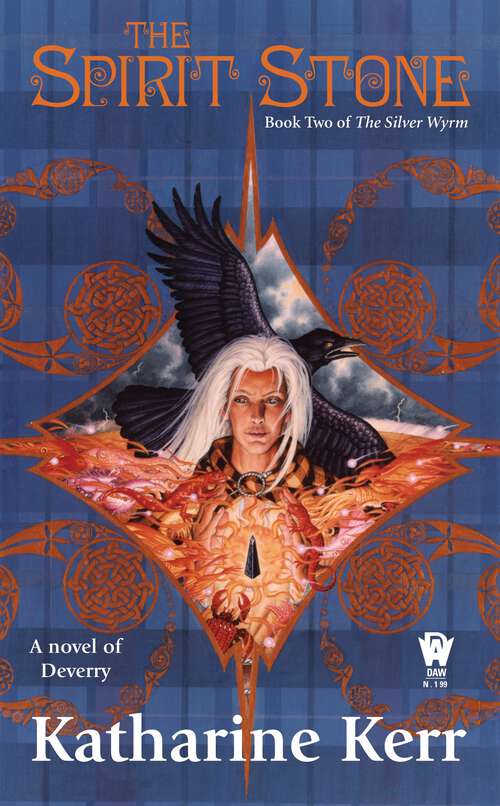 The Spirit Stone: Book Two of The Silver Wyrm (Deverry: Silver Wyrm #2)