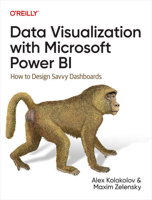 Book cover of Data Visualization with Microsoft Power BI: How to Design Savvy Dashboards (1)