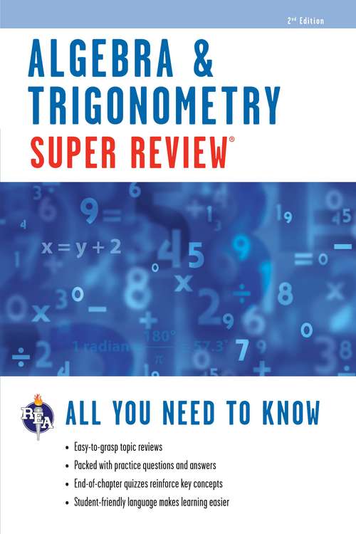 Book cover of Algebra & Trigonometry Super Review - 2nd Ed.