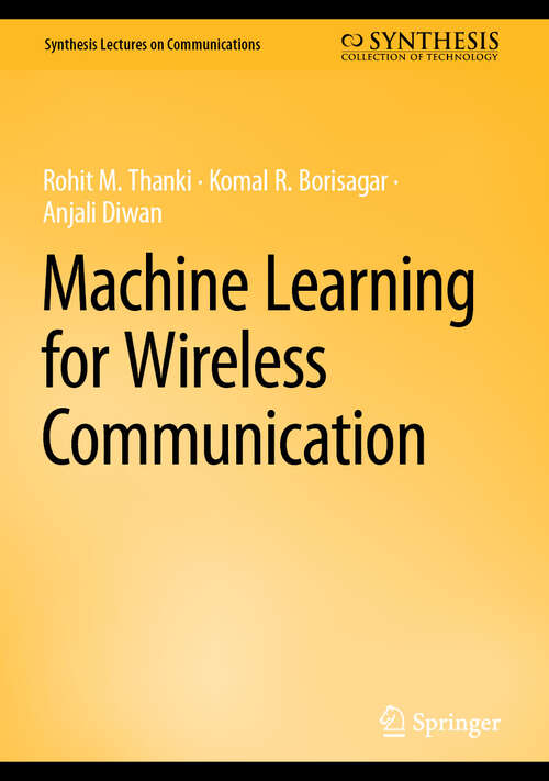Book cover of Machine Learning for Wireless Communication (Synthesis Lectures on Communications)