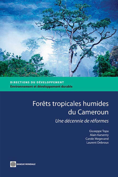 Book cover of Forêts Tropicales Humides du Cameroun
