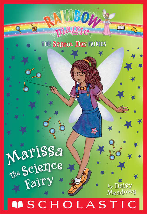 Book cover of Marissa the Science Fairy (The School Day Fairies #1)
