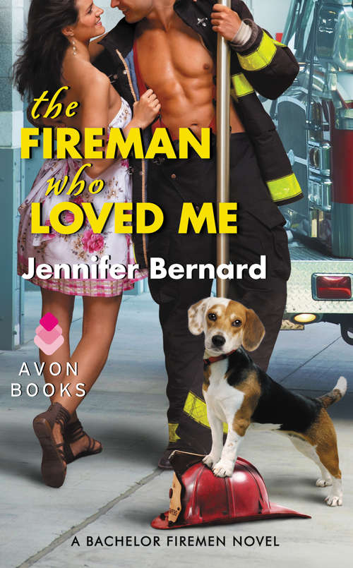 Book cover of The Fireman Who Loved Me