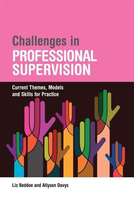 Book cover of Challenges in Professional Supervision: Current Themes and Models for Practice