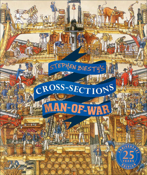 Book cover of Stephen Biesty's Cross-Sections Man-of-War (DK Stephen Biesty Cross-Sections)