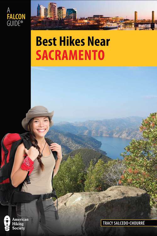 Book cover of Best Hikes Near Sacramento (Best Hikes Near Series)