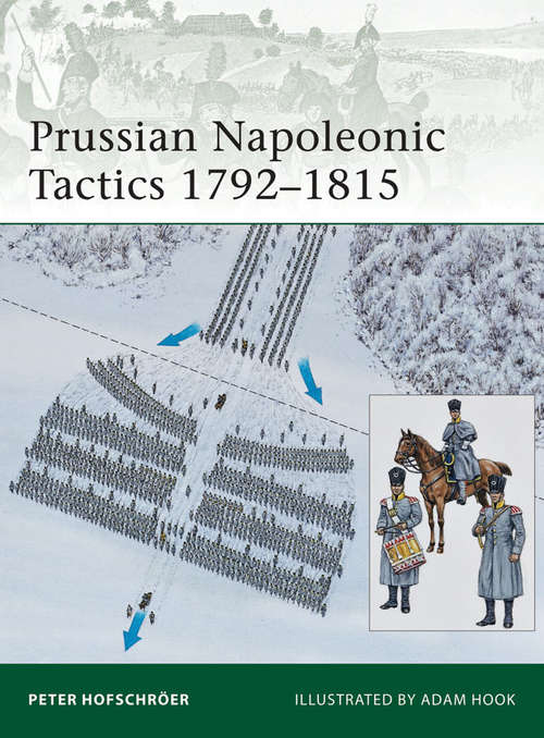 Prussian Napoleonic Tactics 1792-1815