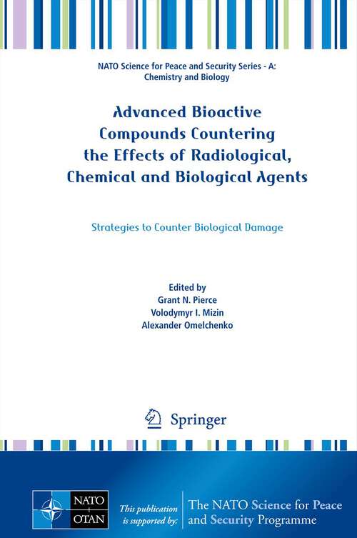 Book cover of Advanced Bioactive Compounds Countering the Effects of Radiological, Chemical and Biological Agents