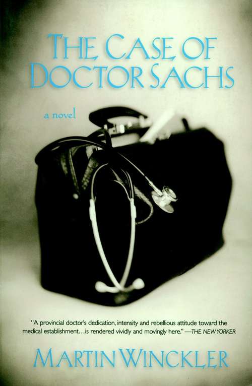 The Case of Dr. Sachs: A Novel