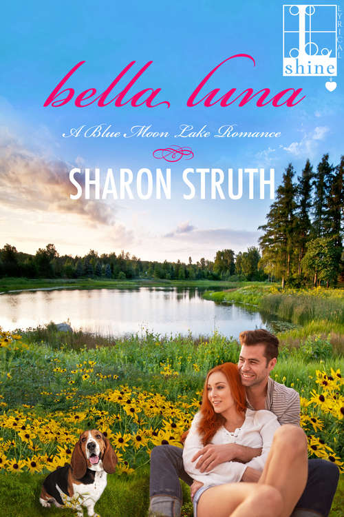 Book cover of Bella Luna (A Blue Moon Lake Romance #3)