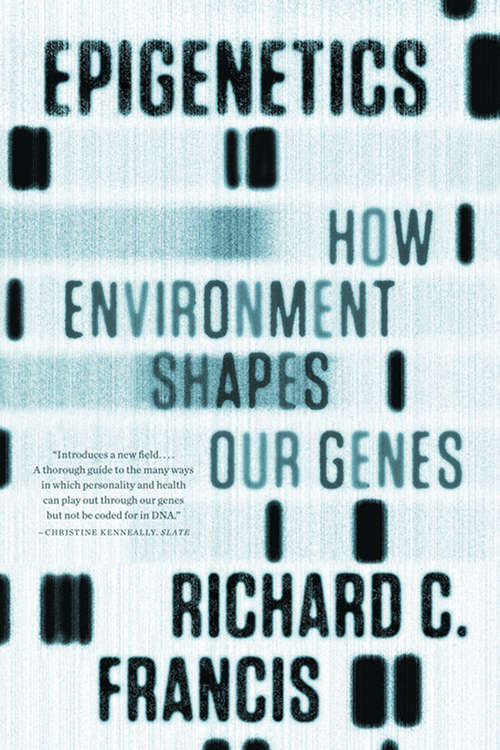 Book cover of Epigenetics: How Environment Shapes Our Genes