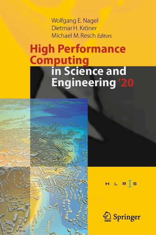 Book cover of High Performance Computing in Science and Engineering '20: Transactions of the High Performance Computing Center, Stuttgart (HLRS) 2020 (1st ed. 2021)