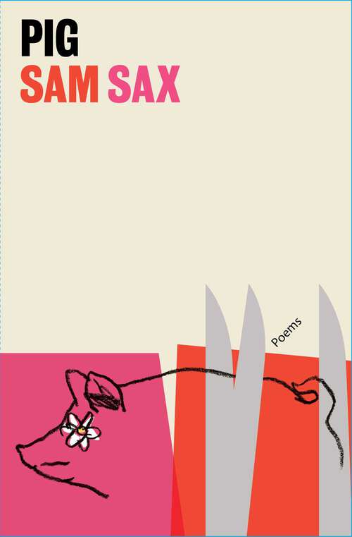 Book cover of Pig: Poems