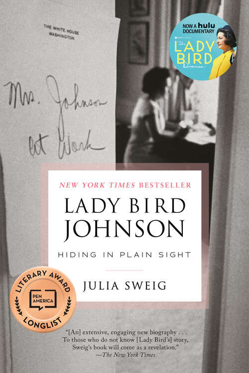 Book cover of Lady Bird Johnson: Hiding in Plain Sight