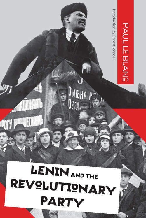 Book cover of Lenin and the Revolutionary Party