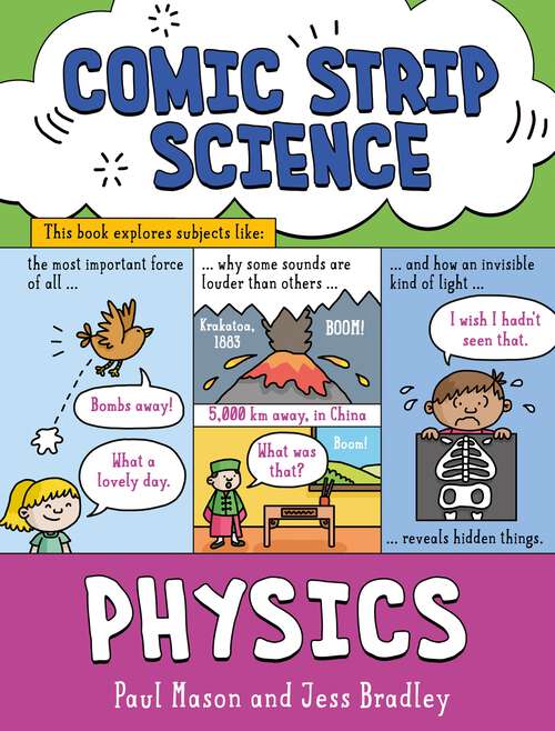 Book cover of Physics: The science of forces, energy and simple machines (Comic Strip Science #3)