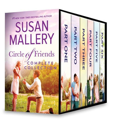 Book cover of Circle of Friends Complete Collection: Circle of Friends: Part 1 of 6\Circle of Friends: Part 2 of 6\Circle of Friends: Part 3 of 6\Circle of Friends: Part 6 of 6