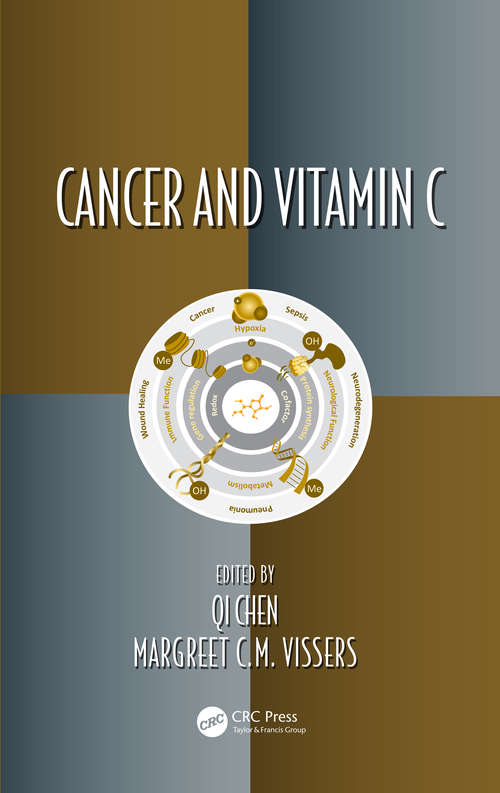 Cancer and Vitamin C (Oxidative Stress and Disease #48)