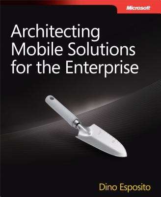 Book cover of Architecting Mobile Solutions for the Enterprise