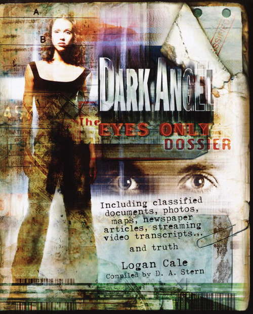 Book cover of Dark Angel: The Eyes Only Dossier